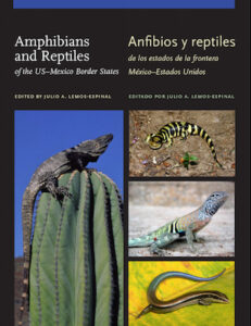 Amphibians Reptiles US Mexico Border